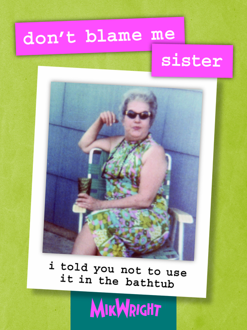 Cover image for Don't Blame Me, Sister